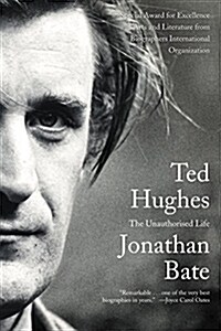 Ted Hughes: The Unauthorised Life (Paperback)