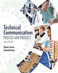 Technical Communication: Process and Product (Paperback, 9)