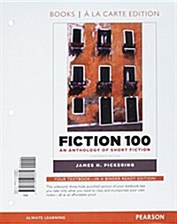 Fiction 100: An Anthology of Short Fiction (Loose Leaf, 13)