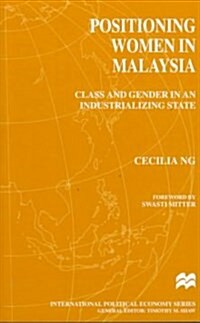 Positioning Women in Malaysia (Hardcover)