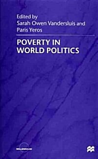 Poverty in World Politics (Hardcover)