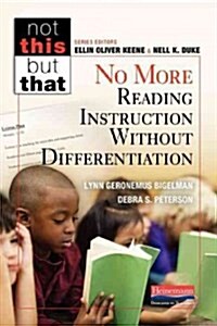 No More Reading Instruction Without Differentiation (Paperback)