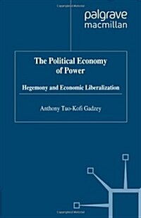 The Political Economy of Power (Paperback)