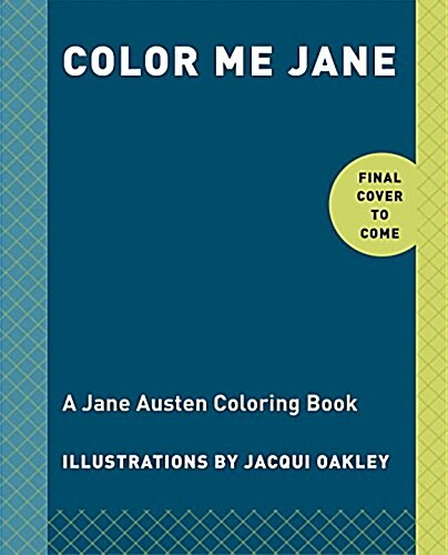 Color Me Jane: A Jane Austen Adult Coloring Book (Paperback)