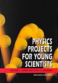 Physics Projects for Young Scientists (Library, Revised)
