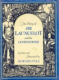 Story of Sir Lancelot and His Companions (School & Library)