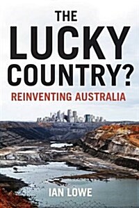 The Lucky Country?: Reinventing Australia (Paperback)