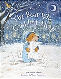 The Bear Who Couldnt Sleep (Hardcover)