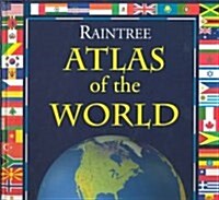 Raintree Atlas of the World (Library)