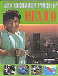 The Changing Face of Mexico (Library)