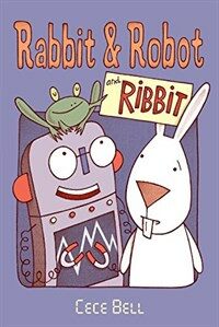 Rabbit and Robot and Ribbit (Hardcover)