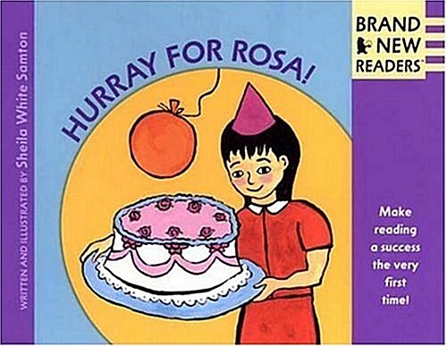 Hurray for Rosa! (School & Library)