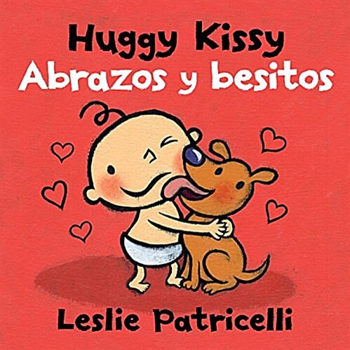 Huggy Kissy/Abrazos y Besitos (Board Books)