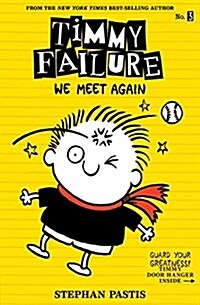 Timmy Failure: We Meet Again (Paperback)