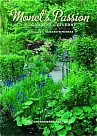 Monet뭩 Passion - the Gardens at Giverny 2017 Calendar (Calendar, Engagement)