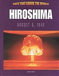 Hiroshima, August 6, 1945 (Library)