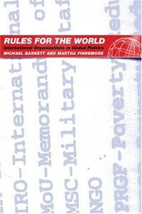 Rules for the world : international organizations in global politics