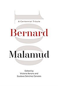 Bernard Malamud: A Centennial Tribute (Paperback)