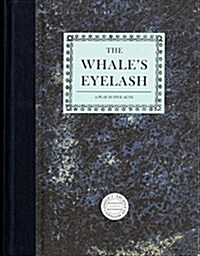 Timothy Prus: The Whales Eyelash : A Play in Five Acts (Hardcover)