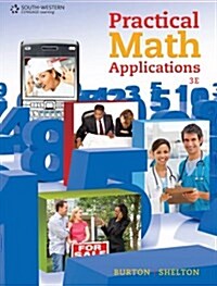 Practical Math Applications + Cengagenow Printed Access Card (Paperback, 3rd, Spiral)