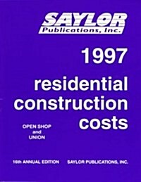 1997 Residential Construction Costs (Paperback, 16th)