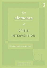 Elements of Crisis Intervention + Helping Professions Learning Center 2-semester Printed Access Card (Paperback, Pass Code, 3rd)