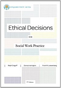 Ethical Decisions for Social Work Practice + Helping Professions Learning Center 2-semester Printed Access Card (Paperback, Pass Code, 9th)