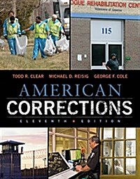 American Corrections + Mindtap Criminal Justice, 1 Term 6 Month Printed Access Card (Paperback, Pass Code, 11th)