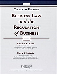 Business Law and the Regulation of Business + Lms Integrated for Mindtap Business Law, 2 Terms 12 Months Printed Access Card (Loose Leaf, Pass Code, 12th)