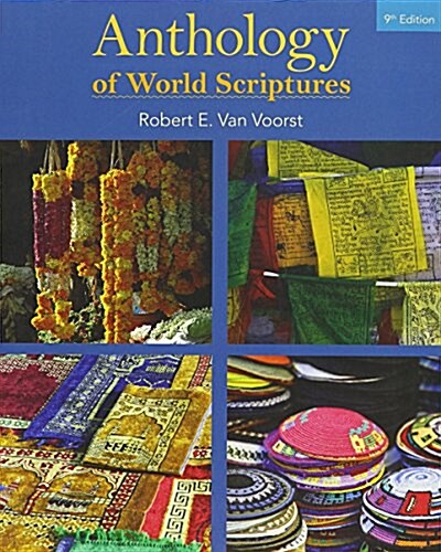 Anthology of World Scriptures + Lms Integrated for Mindtap Religion, 1 Term 6 Month Printed Access Card (Paperback, Pass Code, 9th)