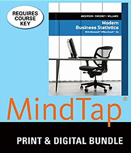Modern Business Statistics With Microsoft Excel + Mindtap Business Statistics, 2 Terms 12 Months Printed Access Card (Loose Leaf, Pass Code, 5th)