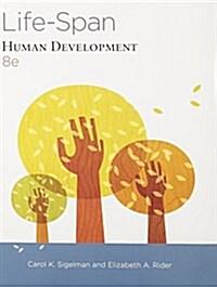 Life-span Human Development + Lms Integrated for Mindtap Psychology Printed Access Card (Loose Leaf, Pass Code, 8th)