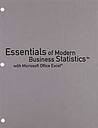 Essentials of Modern Business Statistics With Microsoft Excel + Cengagenow? 1 Term 6 Month Printed Access Card (Loose Leaf, Pass Code, 6th)