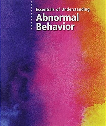 Bundle: Essentials of Understanding Abnormal Behavior, Loose-Leaf Version, 3rd + Mindtap Psychology, 1 Term (6 Months) Printed Access Card (Other, 3)