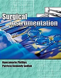 Surgical Instrumentation + Preoperative Surgical Procedures Interactive Cd-rom Individual Version (Paperback, CD-ROM, Spiral)