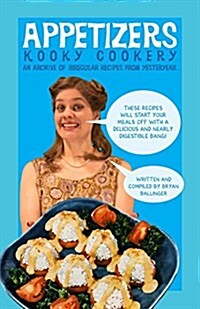 Appetizers (Kooky Cookery) (Paperback)