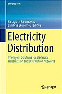 Electricity Distribution: Intelligent Solutions for Electricity Transmission and Distribution Networks (Hardcover, 2016)