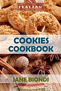 Cookies Cookbook: Tasty Cookies for Kids (Paperback)
