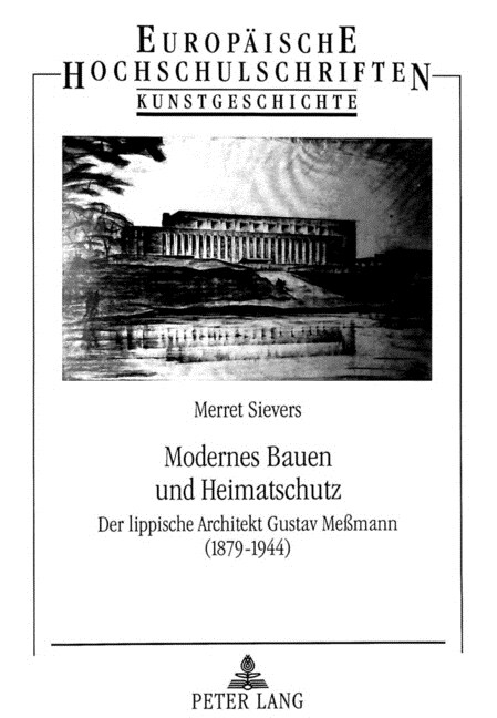 Modernes Bauen Und Heimatschutz: Der Lippische Architekt Gustav Me?ann (1879-1944) (Paperback)