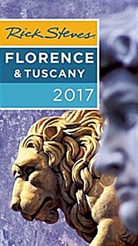 Rick Steves Florence & Tuscany 2017 (Paperback, 2017)