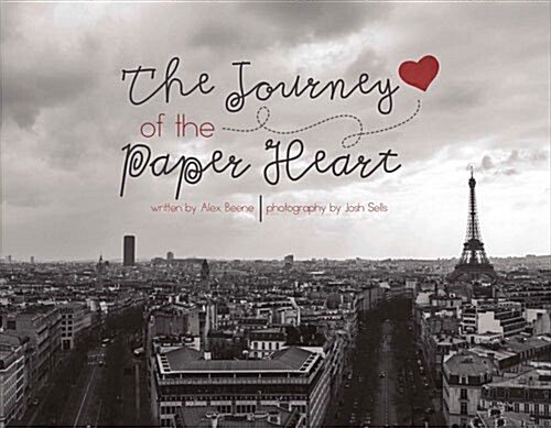 The Journey of the Paper Heart: Volume 1 (Paperback)