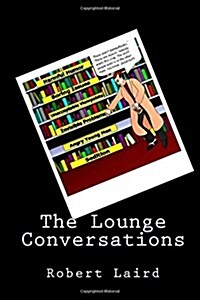 The Lounge Conversations (Paperback)