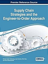 Supply Chain Strategies and the Engineer-to-order Approach (Hardcover)