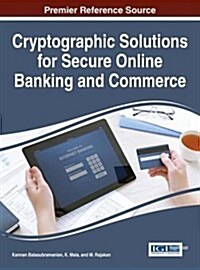 Cryptographic Solutions for Secure Online Banking and Commerce (Hardcover)