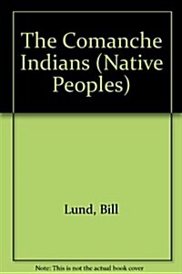 The Comanche Indians (Library)