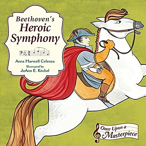Beethovens Heroic Symphony (Hardcover)