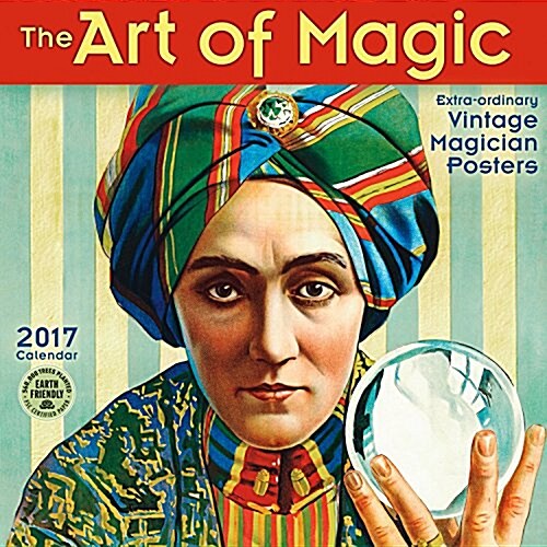 Art of Magic 2017 Wall Calendar: Extraordinary Vintage Magician Posters (Wall)