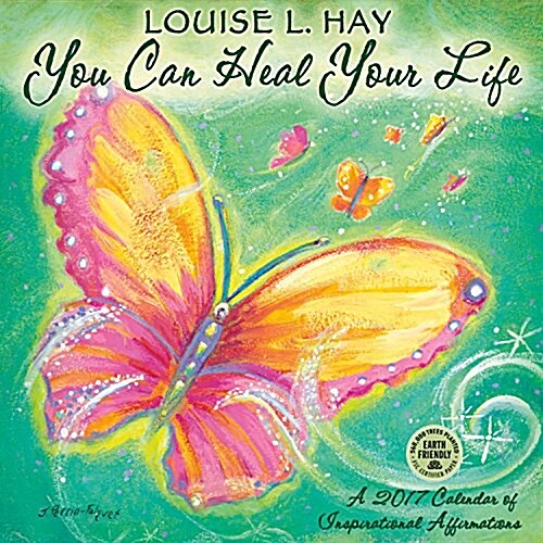 You Can Heal Your Life 2017 Wall Calendar: 2017 Calendar of Inspirational Affirmations (Wall)