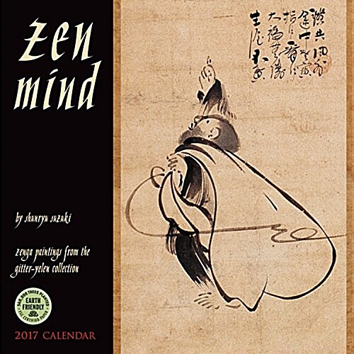 Zen Mind 2017 Wall Calendar: Zenga Paintings from the Gitter-Yelen Collection (Wall)