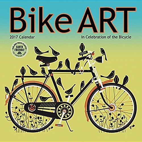 Bike Art 2017 Mini Calendar: In Celebration of the Bicycle (Mini)